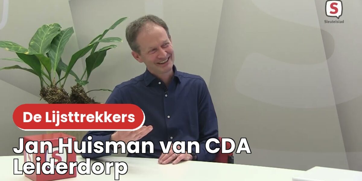 Politiek071: Jan Huisman van CDA Leiderdorp